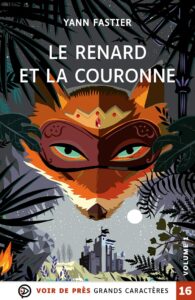 Livre Le renard et la couronne en gros caractères